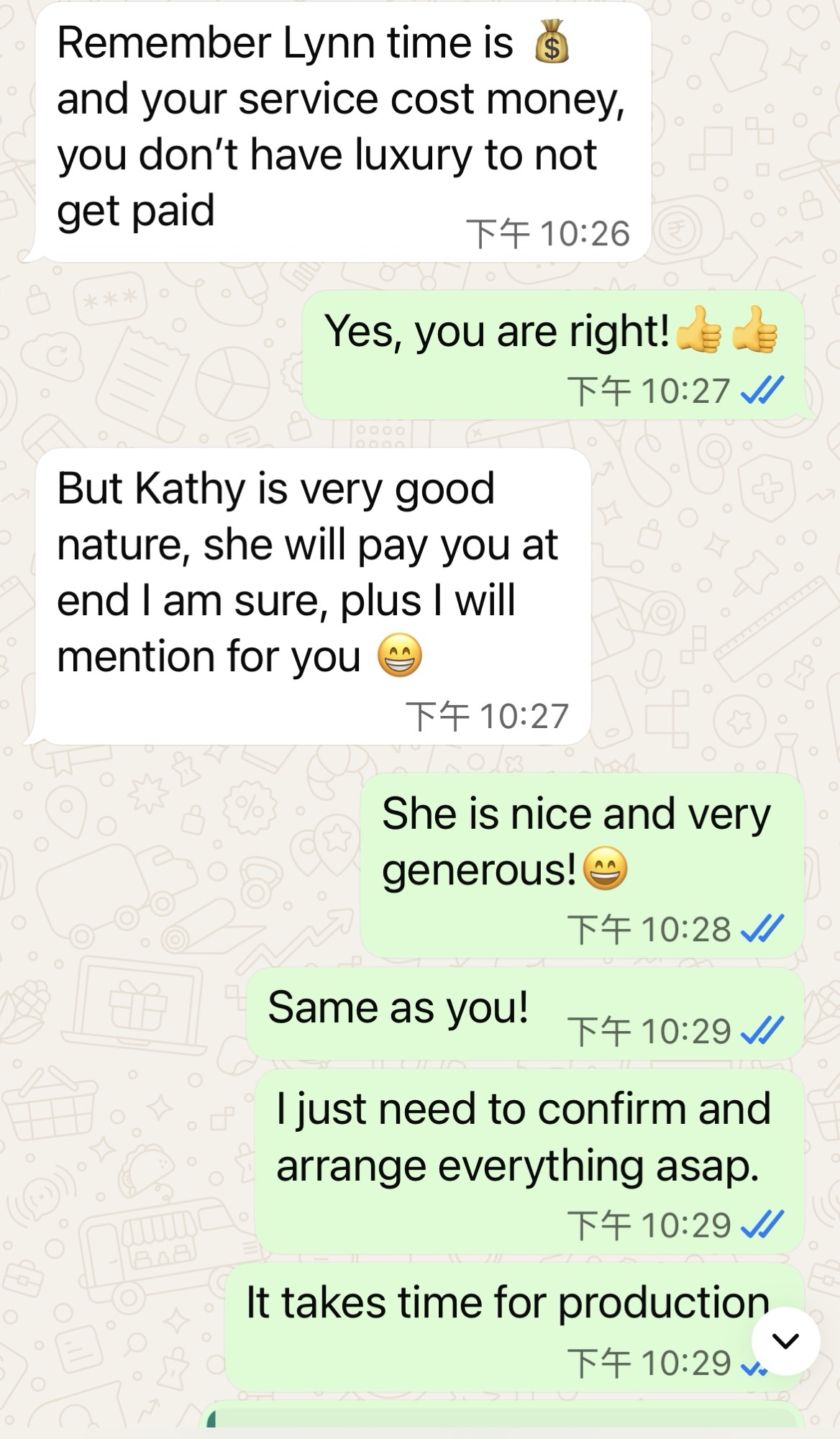 Long-term client reminding Lynn that time and service have value